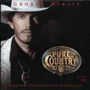 Pure Country (Original Motion Picture Soundtrack) by George Strait (CD, 1992)